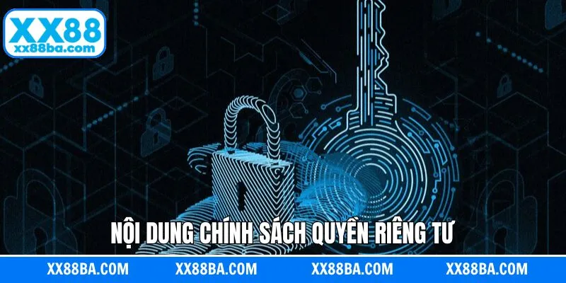 Nội dung của các điều khoản quyền riêng tư Nội dung của các điều khoản quyền riêng tư